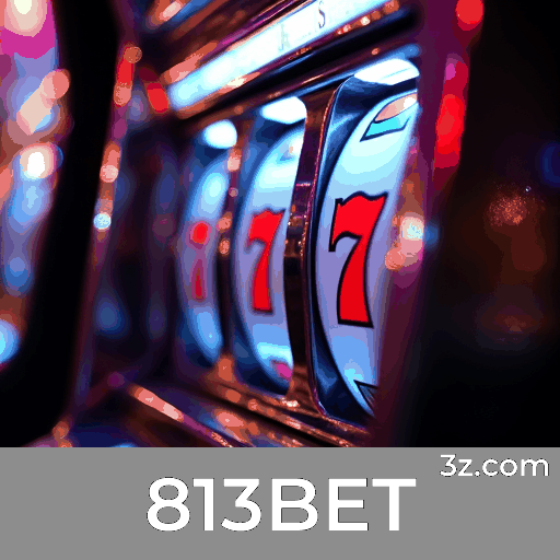 813BET: Amplas Opções, Diversão Sem Limites para Brasileiros